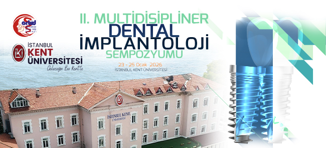 II.MULTİDİSİPLİNER DENTAL İMPLANTOLOJİ SEMPOZYUMU 23-25 OCAK 2026